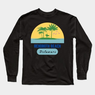 Rehoboth Beach Delaware Souvenir Long Sleeve T-Shirt